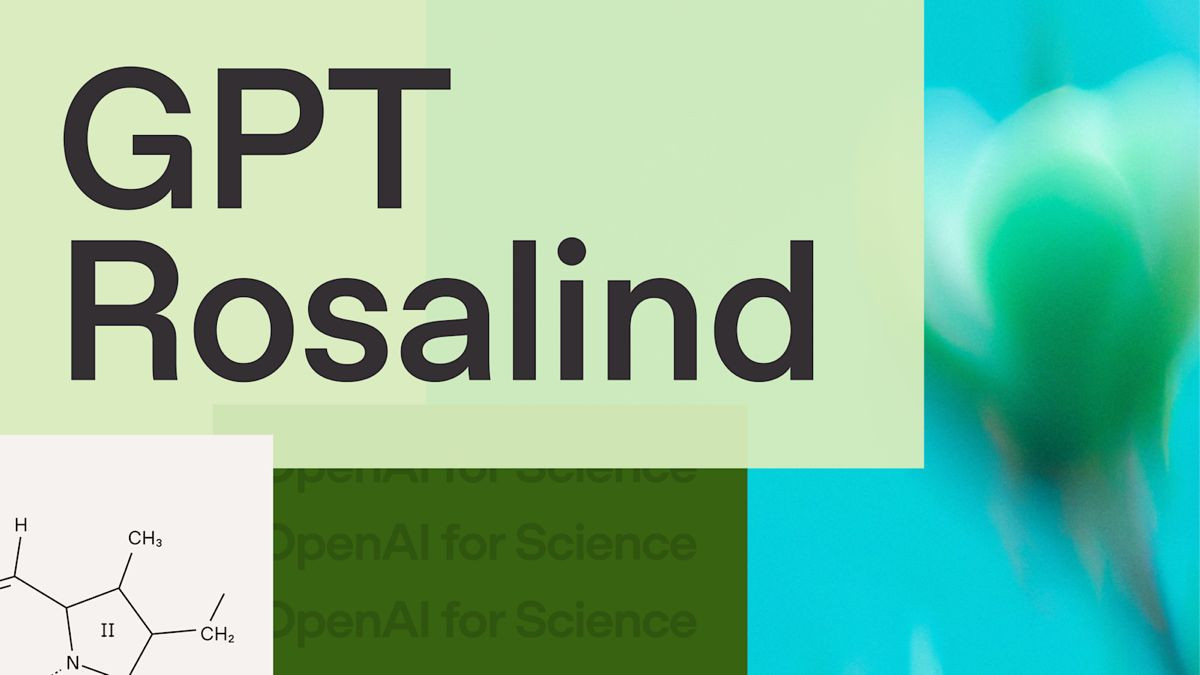 OpenAI enters the lab with GPT-Rosalind