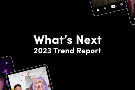 TikTok: What's next 2023 trend report