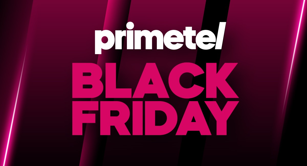 Το Black Friday ξεκίνησε στην Primetel  με προσφορές που αναβαθμίζουν την επικοινωνία σου